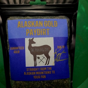 Alaska GOLD PAYDIRT Garantiert goldfarben Echtes Gold aus Alaska, abgebaut von Kayla Johanson. Bitte lese die Artikelbeschreibung für Infos zu allen Taschenoptionen Bild 3