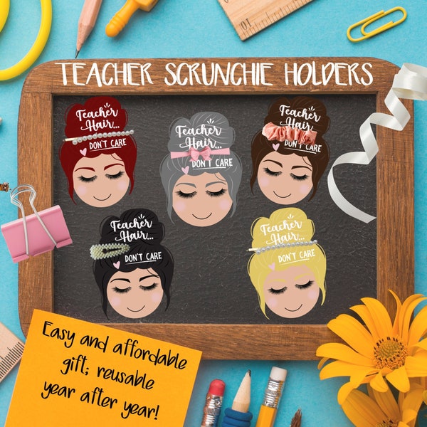 Scrunchie Holder for Teacher, Teacher Appreciation Gift, Hair Tie Backer Card,  Messy Bun Ponytail Holder Display, Back to School Printable