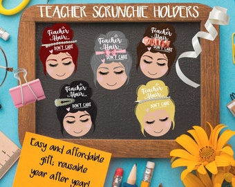 Scrunchie Holder for Teacher, Teacher Appreciation Gift, Hair Tie Backer Card,  Messy Bun Ponytail Holder Display, Back to School Printable