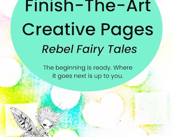 Creative Drawing Pages for Adults, Finish the Art Printable, Rebel Fairy Tales