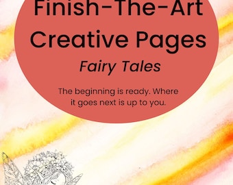 Creative Drawing Pages for Adults, Finish the Art Printable, Fairy Tales