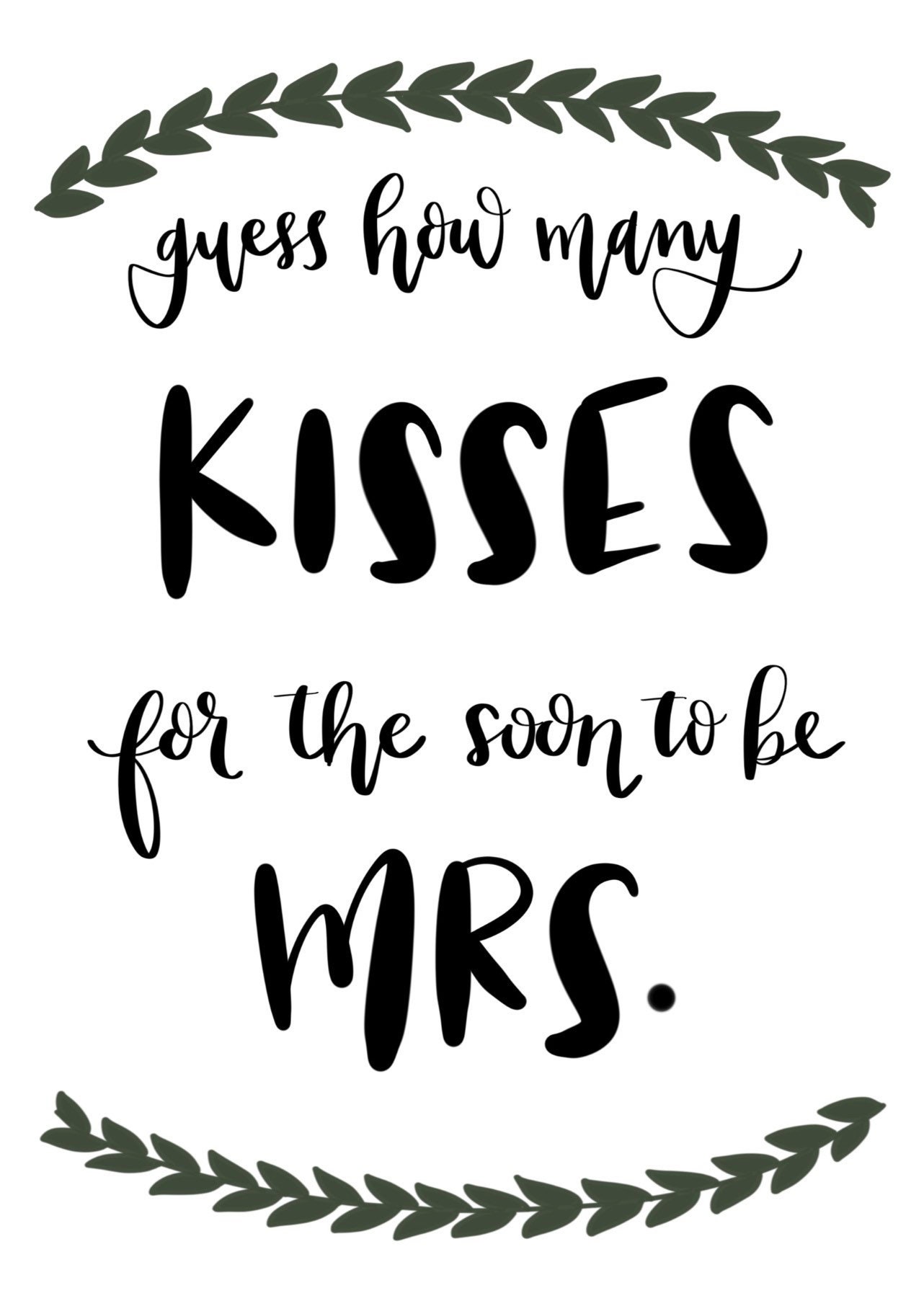 Kisses for the Mrs / Wedding Shower Sign / Printable Format Etsy