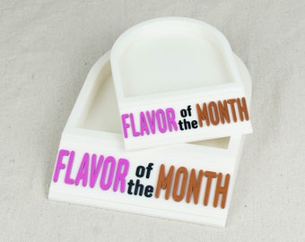 Flavor of the Month Water Plate 3D Printed