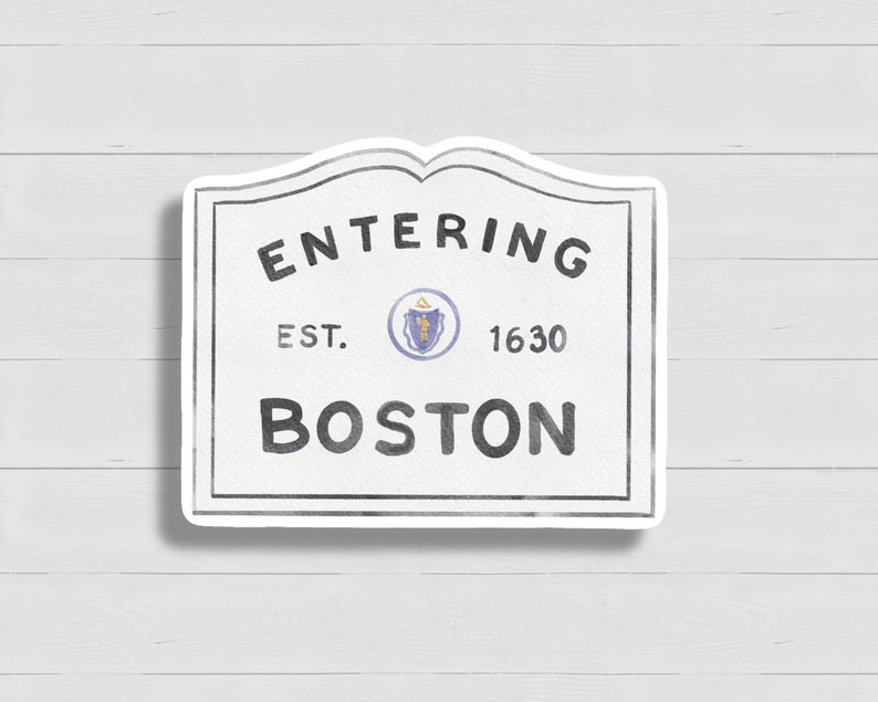 Entering Est. Sign Entering Boston Sticker|watercolor|boston Gift|masssachusettts ...
