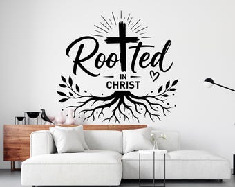 Rooted in Christ Wall decal Jesus Is King Religious Wall Sign, Christian Words, Church Sanctuary Art, Cross Decor 464DE