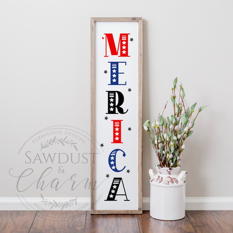Patriotic Vertical Sign Memorial Day Porch Sign 4th of July Porch Sign USA Land of the Free Merica America Home of the Brave