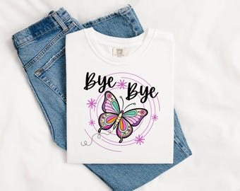 Bye Bye Butterfly PNG, Funny Animal, Trendy Animal, Funny Quote, Digital Design