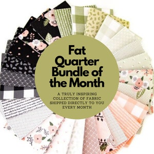 Fat Quarter Bundle of the Month/ Fabric of the Month / Fabric Monthly Subscription Box/ Gift for Quilter/ Monthly Fabric Club