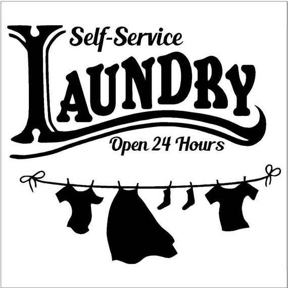 Self service LAUNDRY Open 24 hours / Laundry Room Decor / Etsy