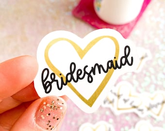 Bridesmaid Vinyl Sticker | Wedding Party Favor