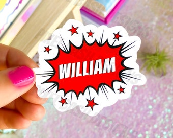 Comic Book Style Name Sticker|Vinyl, WaterProof or Resistant, Die-Cut Sticker| Name Sticker| Custom Name Sticker|Super Hero Sticker|