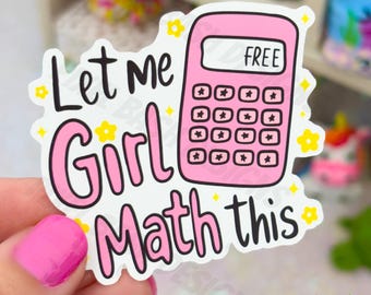 Girl Math Sticker | Funny Calculator Decal, Waterproof Vinyl