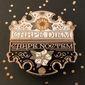 Carpe Diem Carpe Noctem Enamel Pin: Sunflower Moonflower Gold Plated