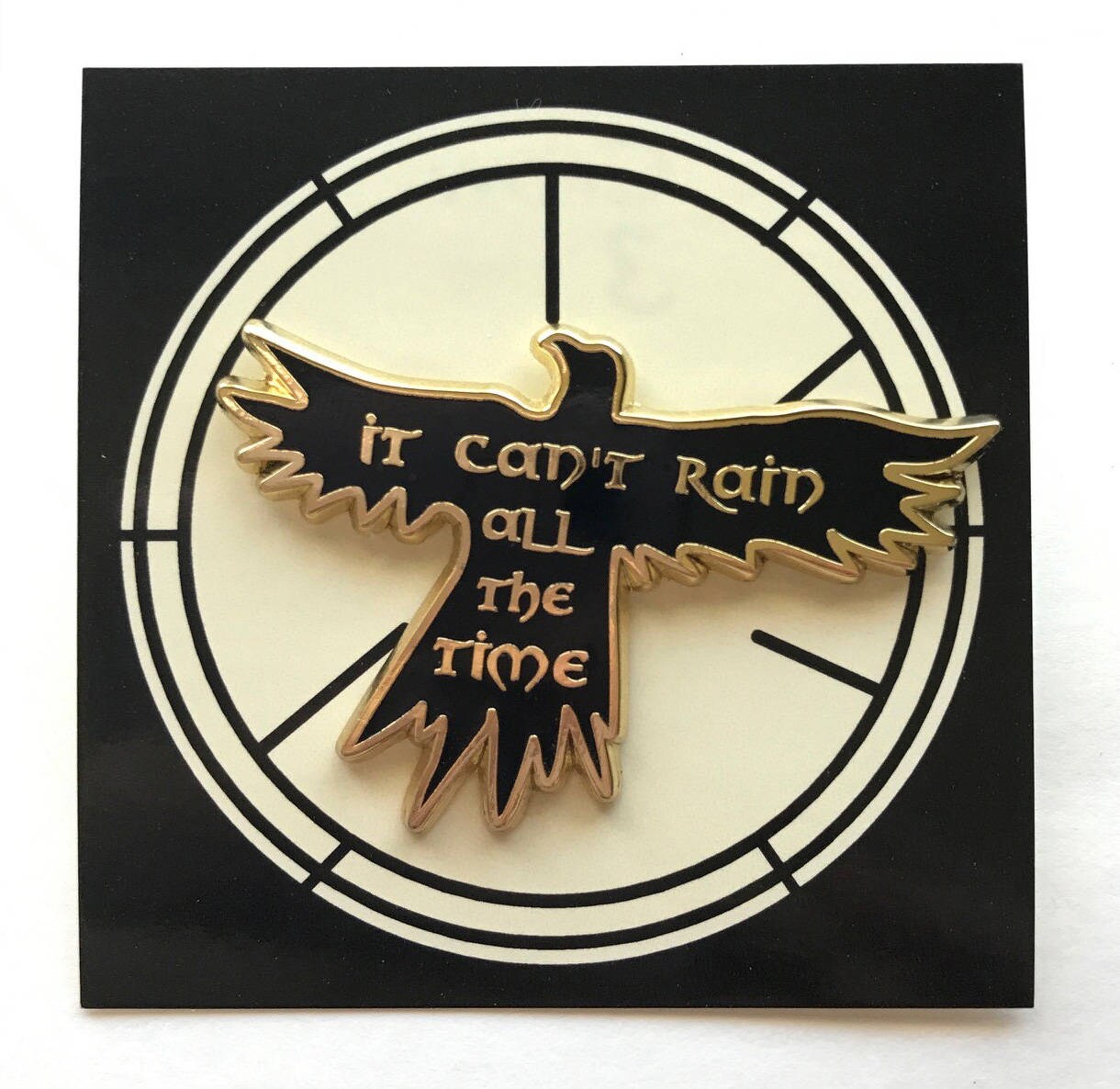 The Crow - Eric Draven - &quot;It can&#39;t rain all the time&quot; - 2&quot; Hard Enamel Pin - Black and Gold - Lapel Pin, Badge, Flair - Halloween