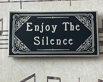 Enjoy the Silence 1.5” Hard Enamel Pin - Depeche Mode, Silent Film, New Wave, Music, Gothic