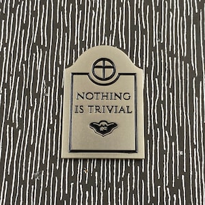 The Crow - Nothing Is Trivial - 1.5&quot; Pin  Halloween Hard Enamel Pin - Eric Draven - Tomb Stone, Gothic, Romance