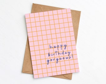 Happy Birthday Gorgeous Card, Birthday Card for her, Plastic Free, Send Direct Card