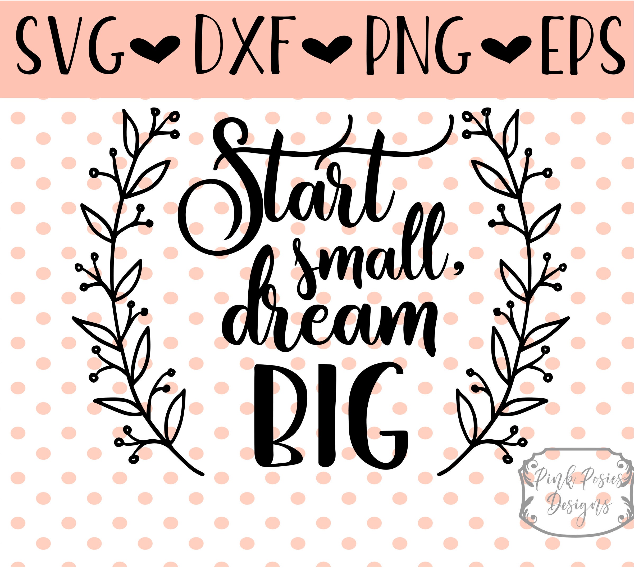 Download Start Small Dream Big SVG Cutting File Dream Big SVG Files ...