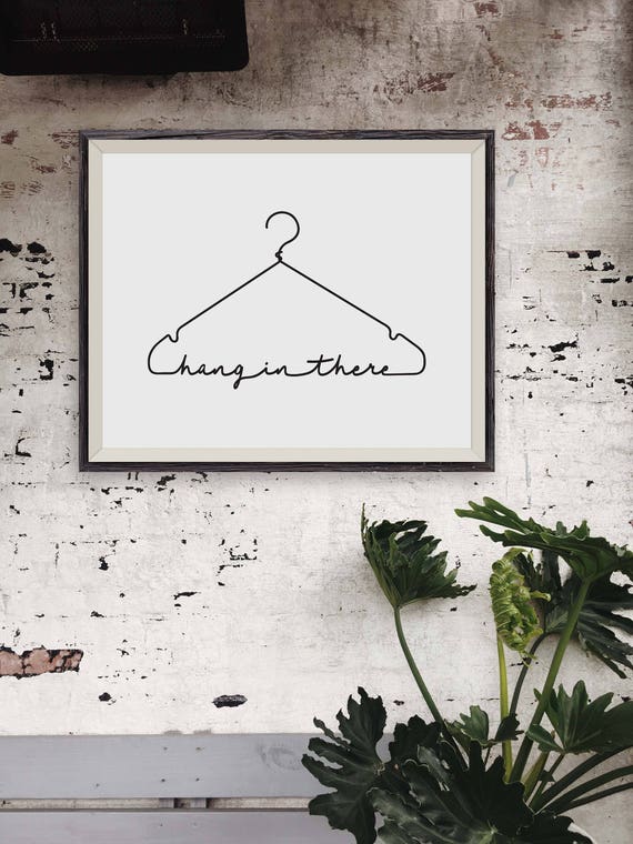 Hang In There printable quote home wall decor digital Etsy