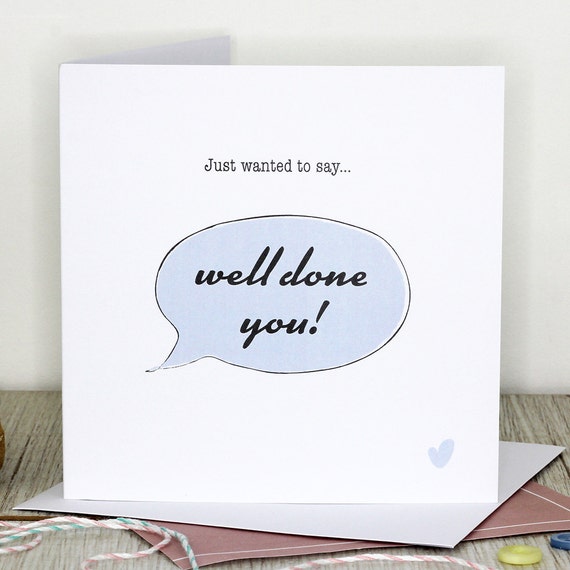 Well done card Just wanted to say well done you | Etsy