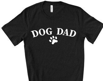the Dog Dad Funny  T-Shirt Birthday , New father Outfit, Promoted To Dad Shirt , Promoted father Shirt