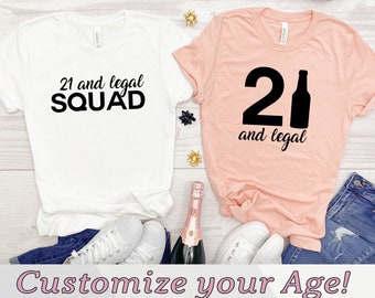 21 and legal squad birthday shirt women,Birthday Shirts for Women ,personalized birthday shirt ,birthday gifts for her, gift for friend