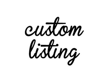 CUSTOM LISTING