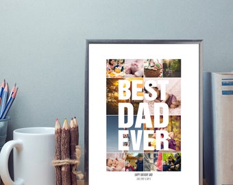 Downloadable Best Dad Ever Photo Collage, Best Dad Ever, Dad Birthday gift, Daddy Gift, Dad Gift, Father's Day Gift, Family Print