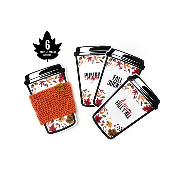 PRINTABLE Fall Themed Cup Cozy Templates - 6pc Downloadable PDF - Cup cozy sleeve, display card, Autumn to-go cup cozy tag. Funny gift tag