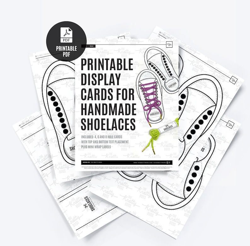May include: Printable display cards for handmade shoelaces. The cards feature a black and white outline of a sneaker with different numbers of eyelets. The text "Printable Display Cards for Handmade Shoelaces" is at the top of the card. The text "Includes: 4, 6 and 8 hole cards with top and bottom text placement. Plus mini wrap labels" is at the bottom of the card.