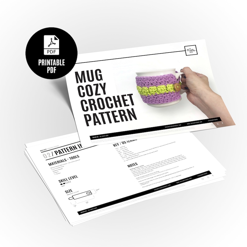 May include: Printable crochet pattern for a mug cozy. The pattern includes instructions for materials, tools, skill level, and size. The cozy is purple and green with a button.