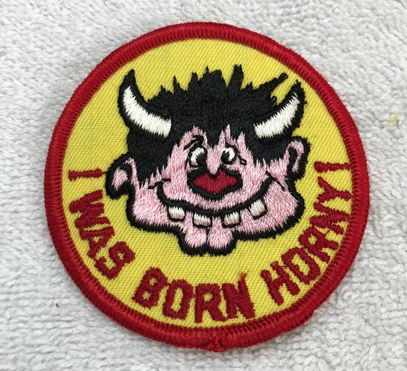 I Was Born HORNY Goofy Devil VINTAGE Detailed Patc