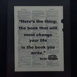 Das Buch, das Sie schreiben, Schreiben Zitat, Seth Godin, Geschenk, Inspiration, Wand-Dekor, Upcycled Kunst, Vintgage, Wörterbuch Kunst