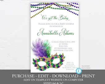May include: A printable baby shower invitation with a Mardi Gras theme. The invitation features a gold, green, and purple masquerade mask with feathers, beads, and the text "We get the Baby". The invitation also includes the text "Annabelle Adams" and details for the baby shower, including the date, time, location, and RSVP information.