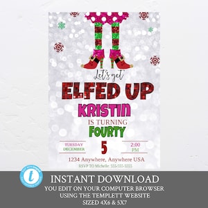 Elf Birthday  Party Invitation, Let&#39;s get elfed up Birthday Christmas Invite, Editable, Printable, Glitter, Christmas, Elfin Party, Girl