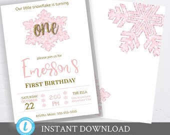 May include: Pink and gold snowflake first birthday invitation with the text "Our little snowflake is turning one" and "Emerson's First Birthday". The invitation includes the date, time, and location of the party. The text "RSVP to Mom: 555-555-5555" is also included.