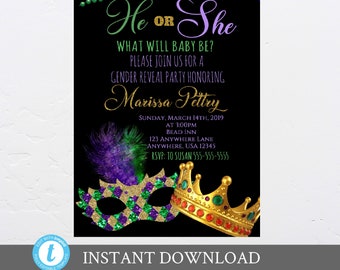 May include: A black and gold gender reveal party invitation with a purple and green mask and a gold crown. The text on the invitation reads "He or She? What will baby be? Please join us for a gender reveal party honoring Marissa Pettry. Sunday, March 14th, 2019 at 3:00pm Bead Inn 123 Anywhere Lane Anywhere, USA 12345 RSVP: To Susan 555-555-5555".