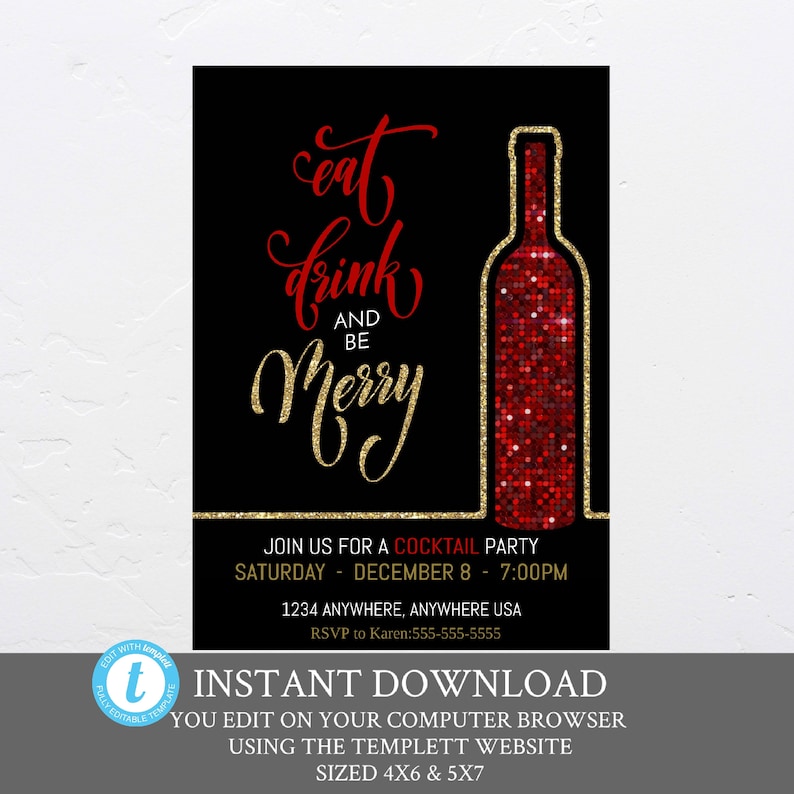 May include: Black invitation with red and gold text. The words "eat drink and be Merry" are in a script font. A red sequined bottle is outlined in gold. The invitation is for a cocktail party.