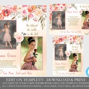 May include: A pink and white printable template for a dance recital. The template features a floral design with a photo of a young girl in a pink dance dress. The text on the template reads "She believed she could, so she did." and "Jenna Grace".
