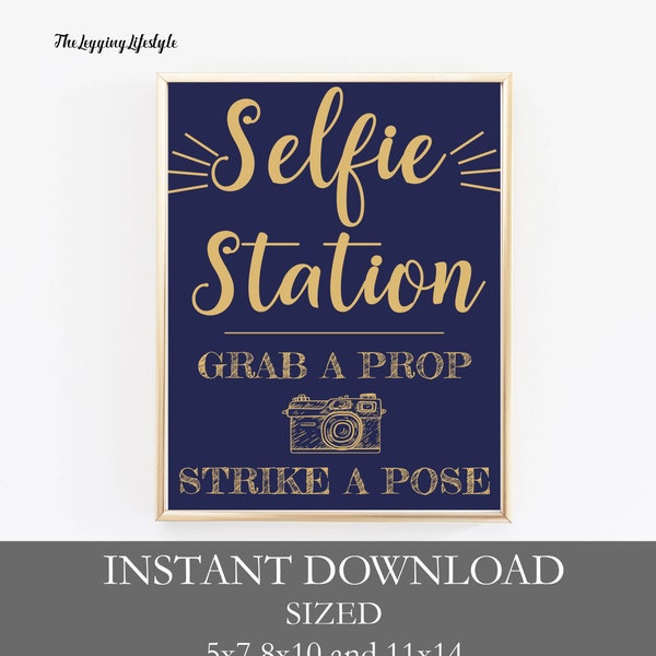 Selfie Station Sign, Selfie Station Printable, Wedding Sign, Photobooth Sign, Selfie, Grab a Prop, Strike a Pose, Party Sign, Gold and Blue