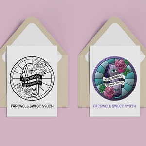 May include: Two greeting cards with a black and white and a colored illustration of a coffin with a banner that reads "Happy Birthday RIP Your Twenties" and roses. The text "Farewell Sweet Youth" is printed below the illustration.
