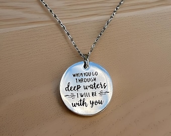 Deep Waters Bible Verse Necklace | Isaiah 43:2 | When You Go Through Deep Waters I Will Be With You | Christian Necklace
