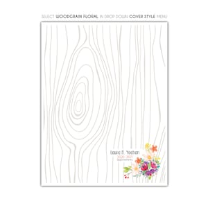 May include: A white notebook cover with a woodgrain design. The text "SELECT WOODGRAIN FLORAL IN DROP DOWN COVER STYLE MENU" is at the top. The lower right corner features a watercolor floral arrangement and the text "Laura N. Yochan 2020-2021 appointments."