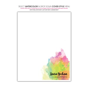 May include: White paper with a watercolour design in the bottom right corner, featuring pink, purple, yellow, and green hues. Text at the top reads "SELECT WATERCOLOR IN DROP DOWN COVER STYLE MENU". The text "Laura Yocham - appointments" is also visible.