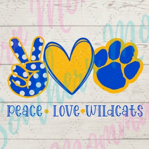 Peace Love Wildcats PNG Instant Download