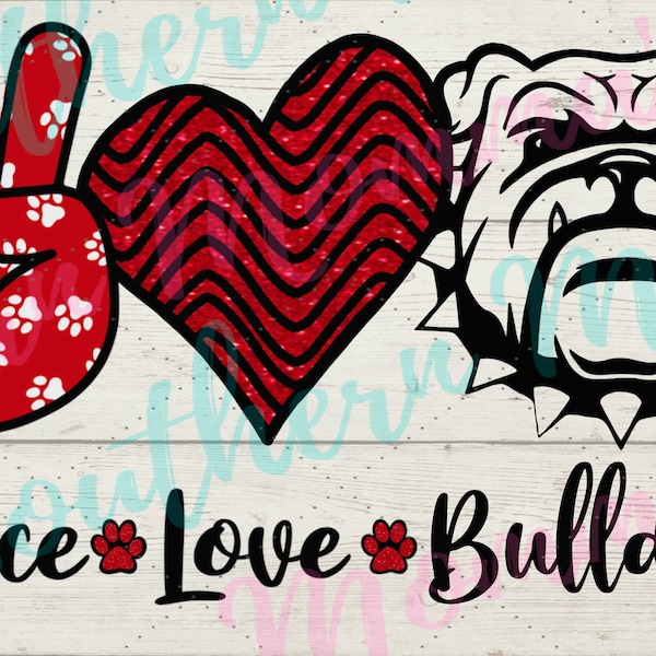 Peace Love Bulldogs Sublimation PNG File Instant Download