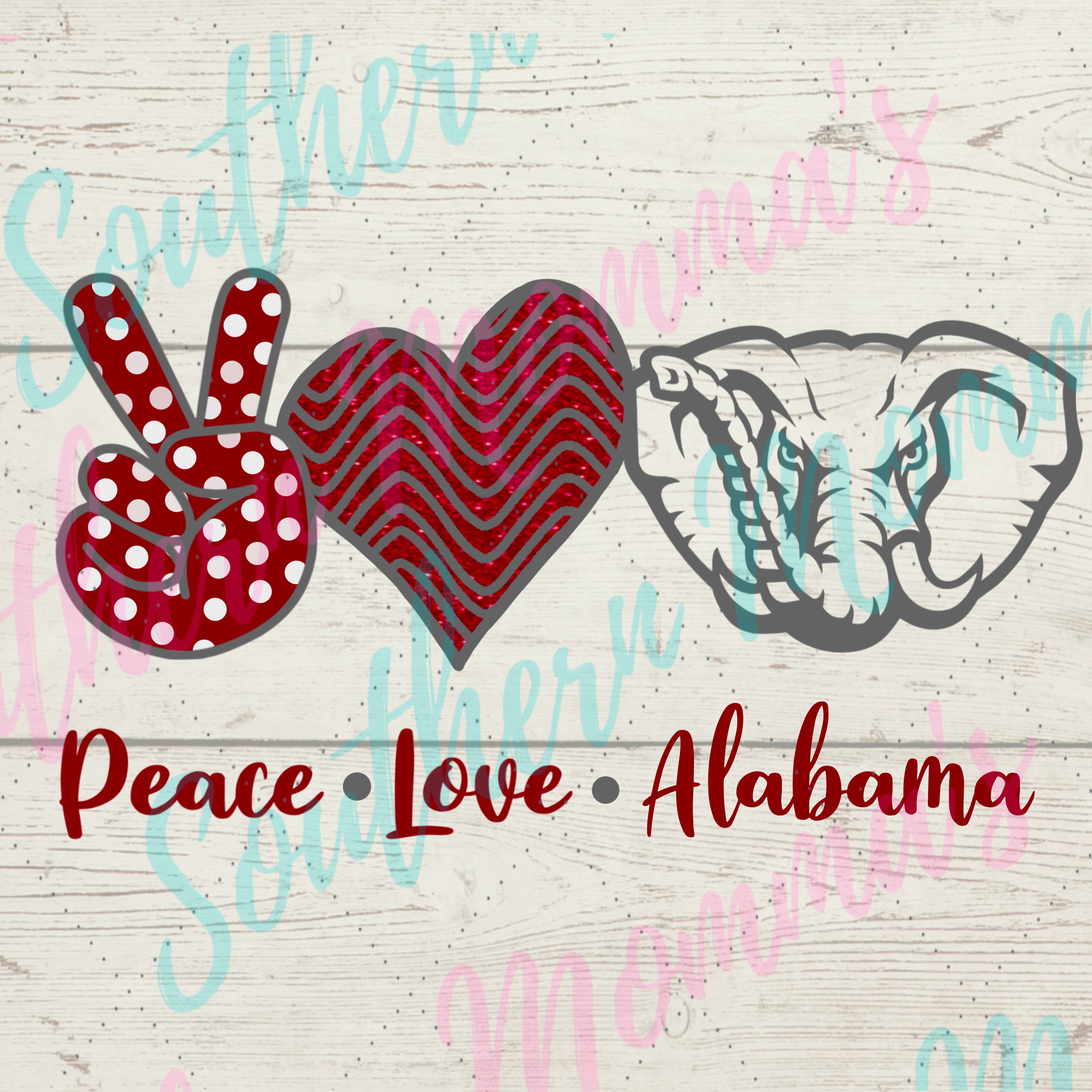 Peace Love Alabama Sublimation PNG File Instant Download