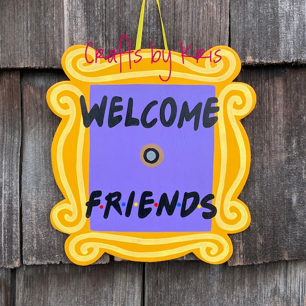 Welcome friends picture frame door hanger sign, girls family college dorm roommate apartment tv gift decoration
