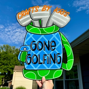 READY TO SHIP Gone golfing, golf door hanger, golf team sign, golf gift, golf course, dad gift, grandpa gift, we&#39;re on the course, golf bag