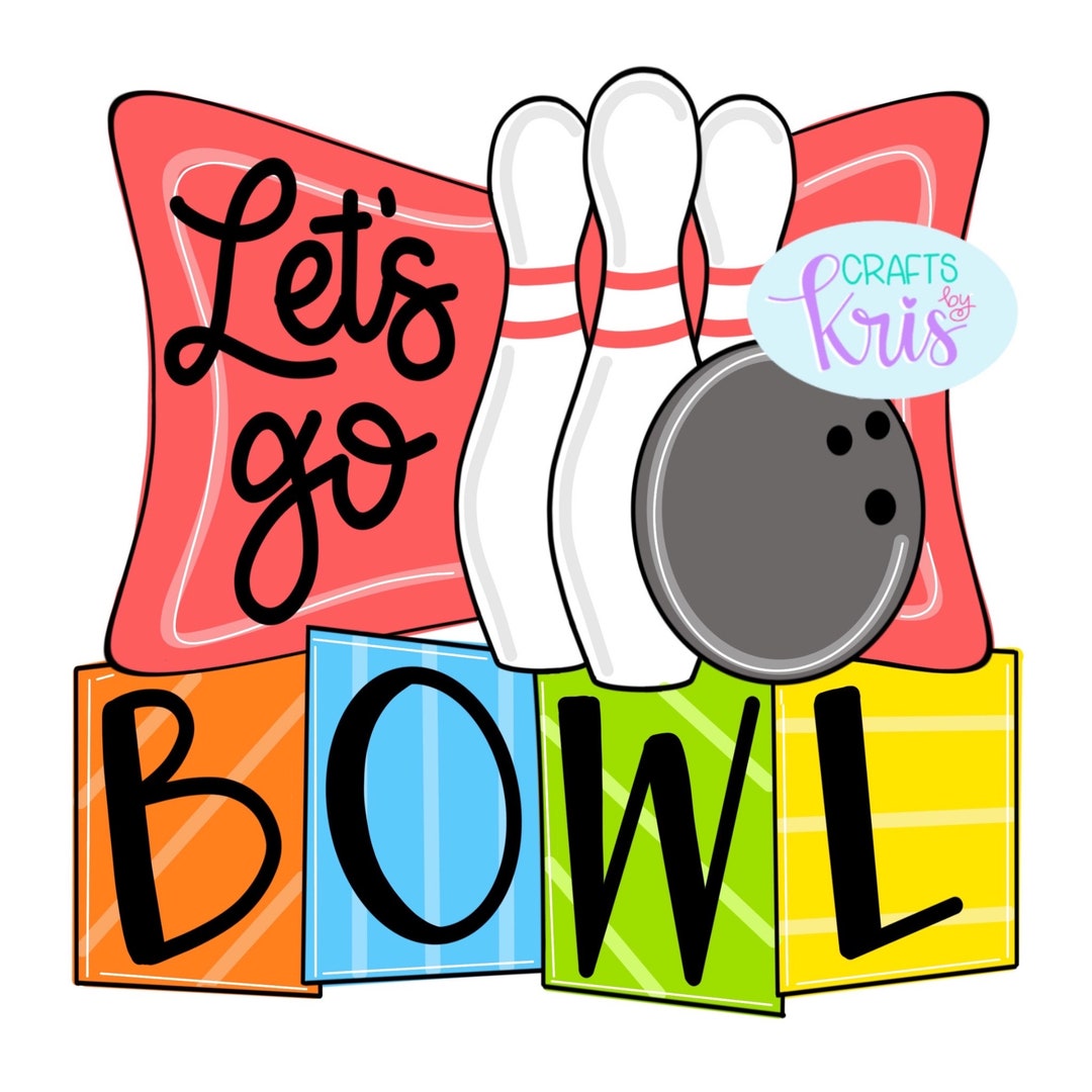 TEMPLATE DIGITAL FILE Let's Go Bowl Template, Bowling Template, Bowling